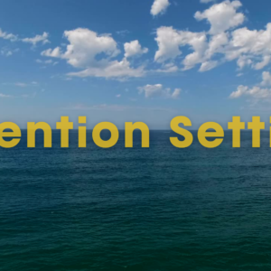 Intention Setting: A 7 Minute Guided Meditation